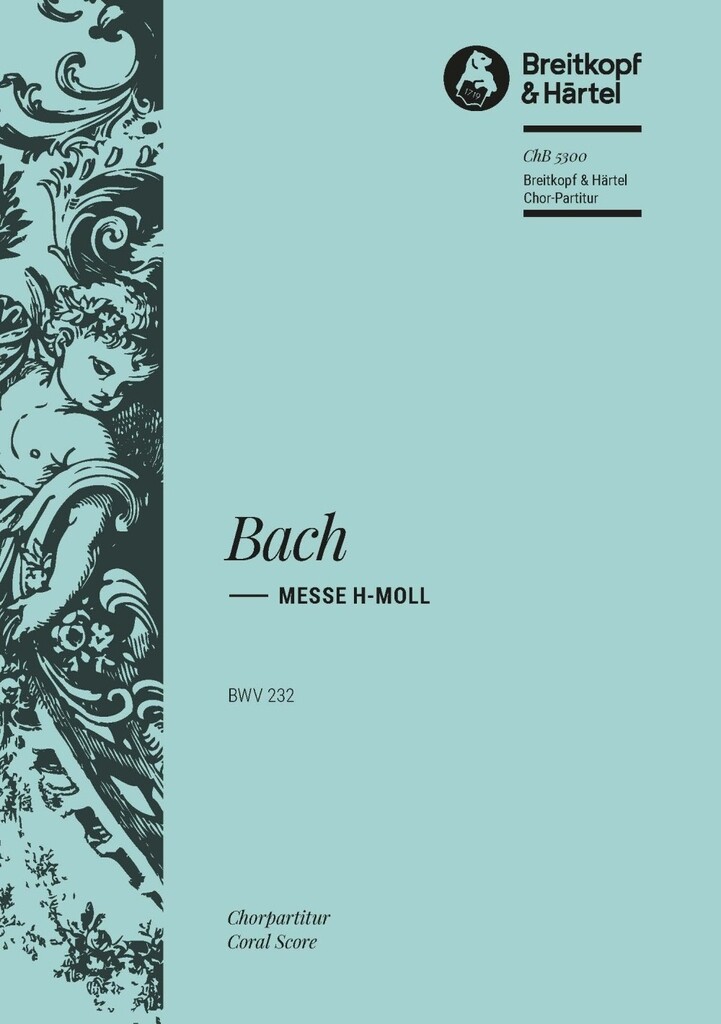 Messe h-moll BWV 232